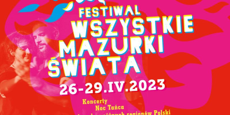 Wszystkie Mazurki Świata w Warszawie