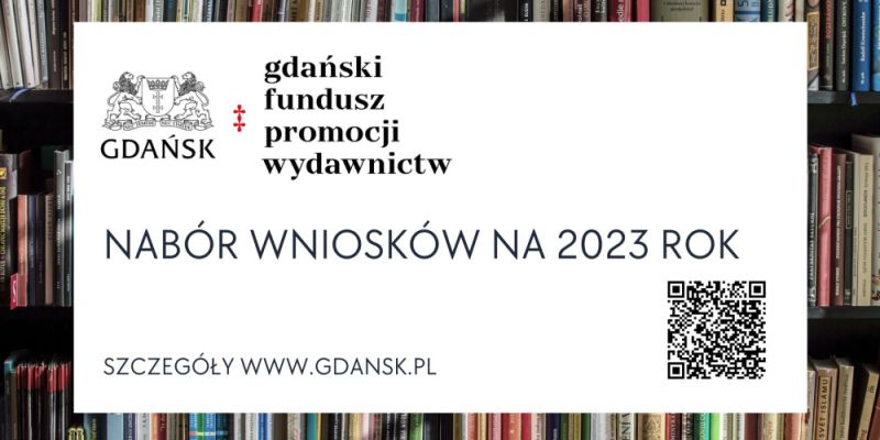 Uzyskaj wsparcie z Gdańskiego Funduszu Wydawniczego