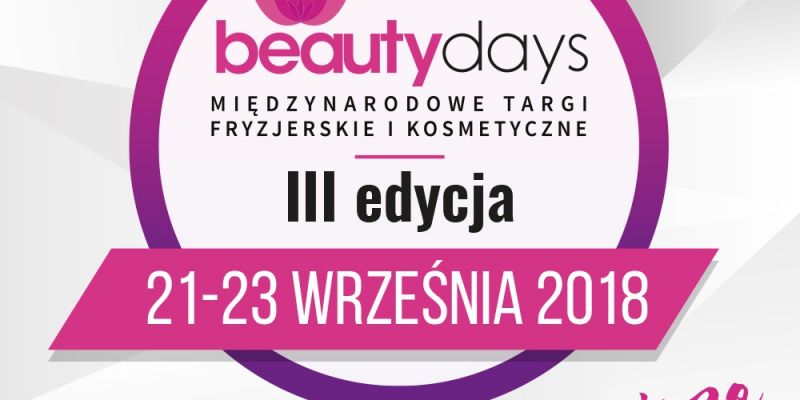 III edycja Międzynarodowych Targów Fryzjerskich i Kosmetycznych Beauty Days