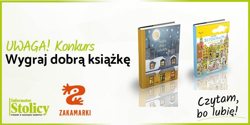 Rozwiązanie konkursu - wygraj książkę Wydawnictwa Zakamarki pt. „Sztokholm - znam to miasto"