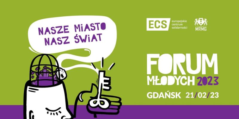 Gdańskie Forum Młodych 2023. Nasze miasto, nasz świat