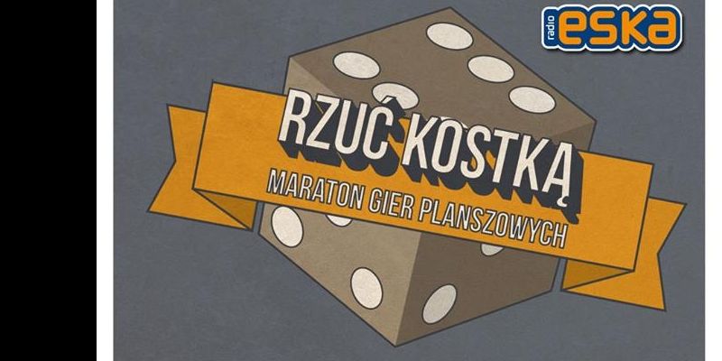 Rzuć Kostką" - spotkania fanów gier planszowych