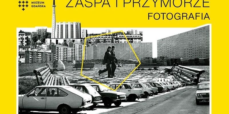 Masz ciekawe zdjęcie Zaspy i Przymorza? Przekaż je na wystawy organizowane przez Muzeum Gdańska