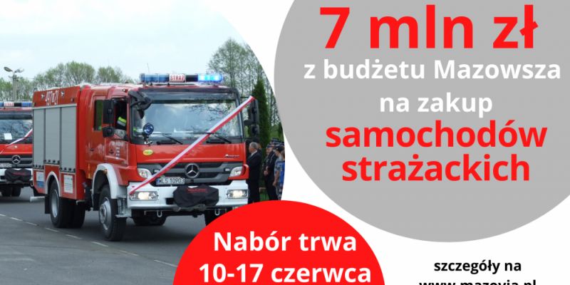 7 mln zł z budżetu Mazowsza na samochody dla strażaków