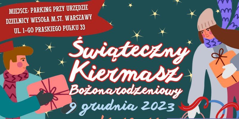 Świąteczny Kiermasz Bożonarodzeniowy