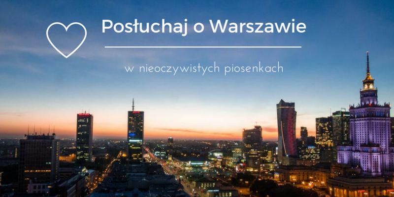 Warszawa – fatalne zauroczenie