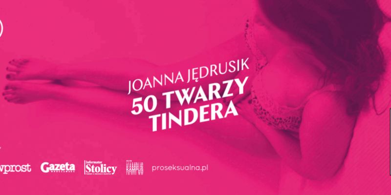 Konkurs! Wygraj książkę Wydawnictwa Krytyka Polityczna pt. ,,50 twarzy Tindera"