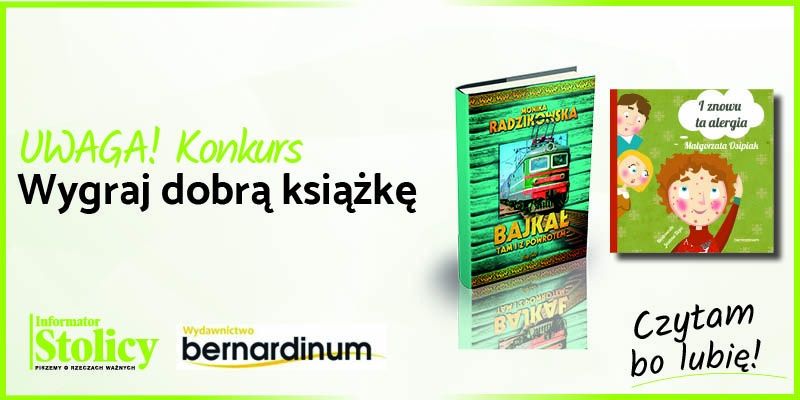 Rozwiązanie konkursu - Wygraj książkę Wydawnictwa Bernardinum pt. „I znowu ta alergia”!