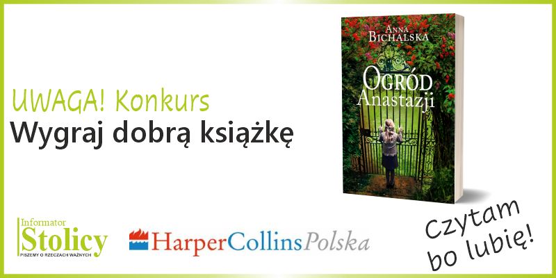 Konkurs - wygraj książkę Ogród Anastazji. Wydawnictwa HarperCollins