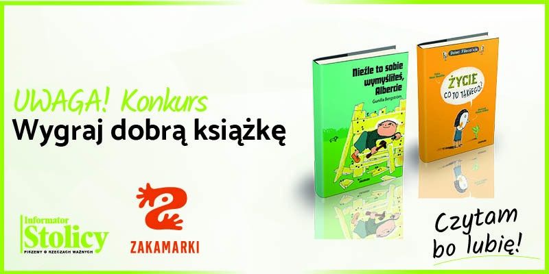 Konkurs! Wygraj książkę Wydawnictwa Zakamarki pt. „Nieźle to sobie wymyśliłeś Albercie"