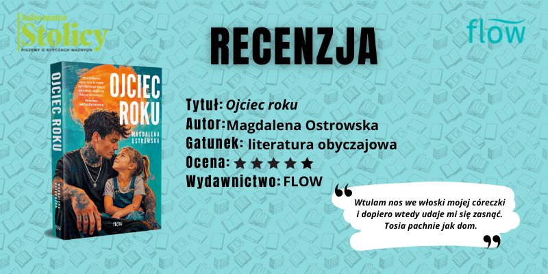 [Recenzja] "Ojciec roku" - nowość wydawnictwa "FLOW"