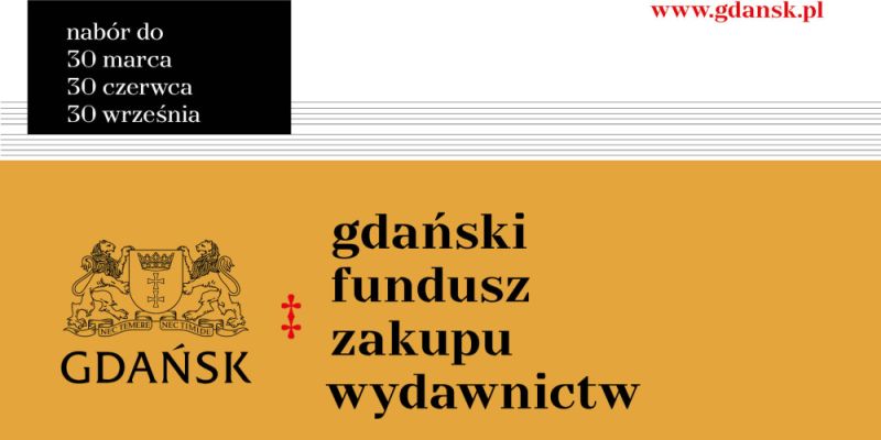 Rozstrzygnięcie trzeciego naboru do Gdańskiego Funduszu Zakupu Wydawnictw.