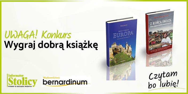 Rozwiązanie konkursu - Wygraj książki Wydawnictwa Bernardinum pt. „Z końca świata. Moja droga pośród najuboższych”!