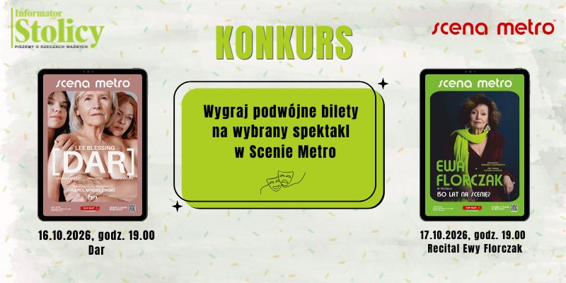 [KONKURS] Wygraj podwójną wejściówkę na spektakl w Scenie Metro