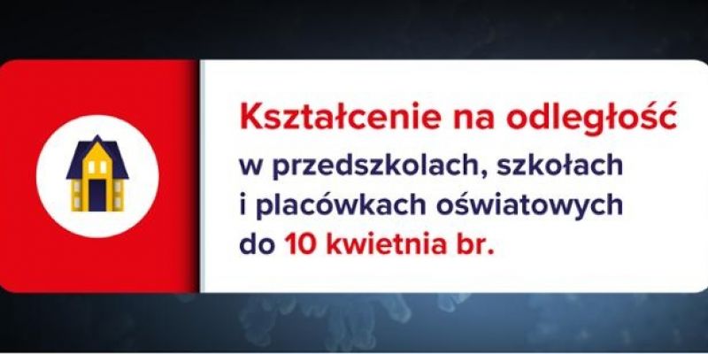 Nauka z dala od szkoły - do 10 kwietnia