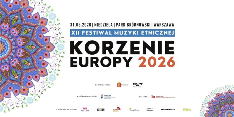 XII edycja Festiwalu Muzyki Etnicznej „KORZENIE EUROPY” już jutro