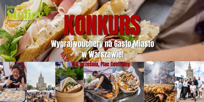 [KONKURS] Wygraj vouchery na Gastro Miasto w Warszawie!