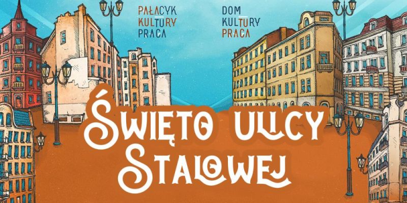 Święto ulicy Stalowej