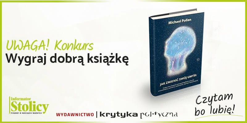 Rozwiązanie konkursu - wygraj książkę wydawnictwa Krytyka Polityczna pt. „Jak zmienić swój umysł”