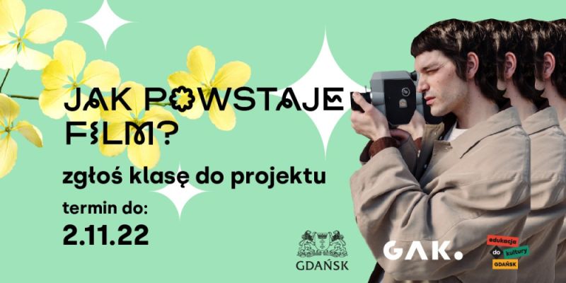 Jak powstaje film? Projekt edukacyjny dla uczniów szkół ponadpodstawowych