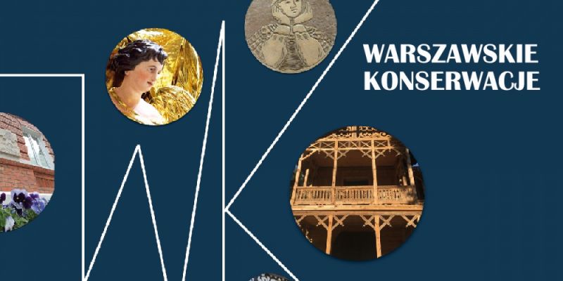 „Warszawskie Konserwacje 2021” – spacery z aplikacją