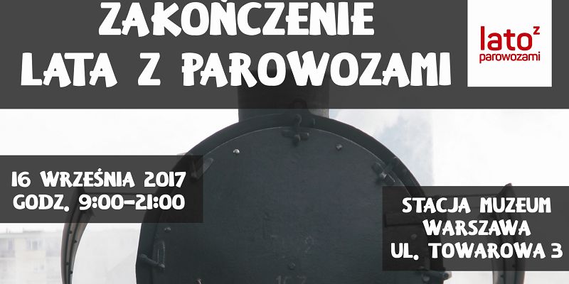 Zakończenie „Lata z Parowozami” w Stacji Muzeum