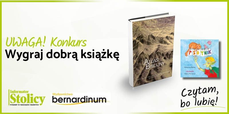 Uwaga konkurs! Wygraj książkę Wydawnictwa Bernardinum pt. "Psotnik"