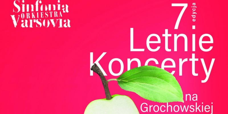Letnie Koncerty na Grochowskiej
