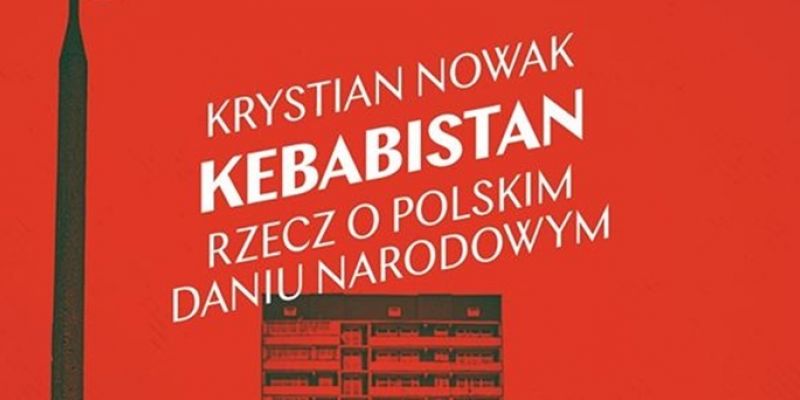 Rozwiązanie konkursu - Wygraj książkę Wydawnictwa Krytyka Polityczna pt. ,,Kebabistan. Rzecz o polskim daniu narodowym"!