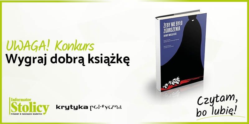 Rozwiązanie konkursu - Wygraj książkę Wydawnictwa Krytyka Polityczna pt. "Żeby nie było zgorszenia. Ofiary mają głos"