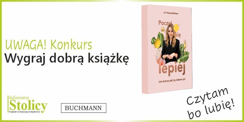 Rozwiązanie konkursu - wygraj książkę  "Poczuj się lepiej ” Dr Wanda Baltaza