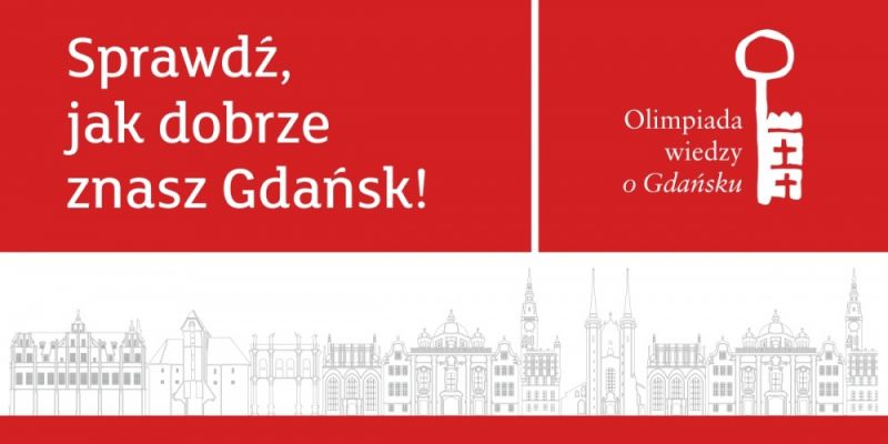 Weź udział w olimpiadzie wiedzy o Gdańsku!