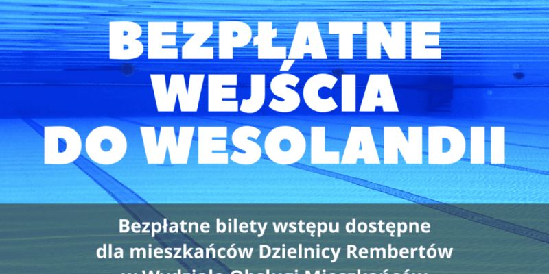 Bezpłatne wejścia do Wesolandii