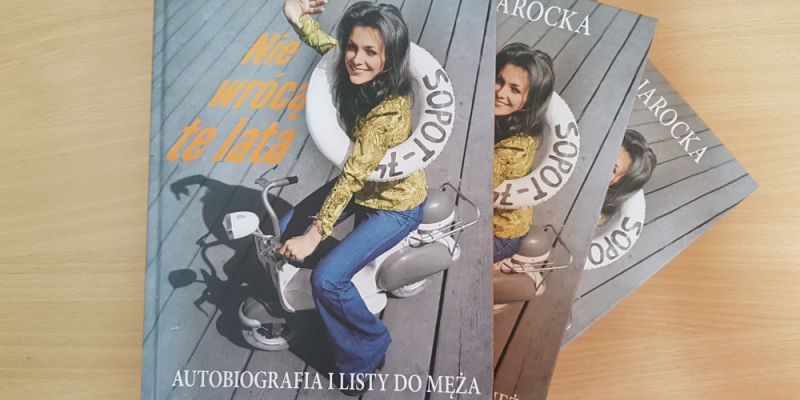 KONKURS! Wygraj autobiografię Ireny Jarockiej Wydawnictwa Prószyński i S-ka pt. „Nie wrócą te lata. Autobiografia i listy do męża”