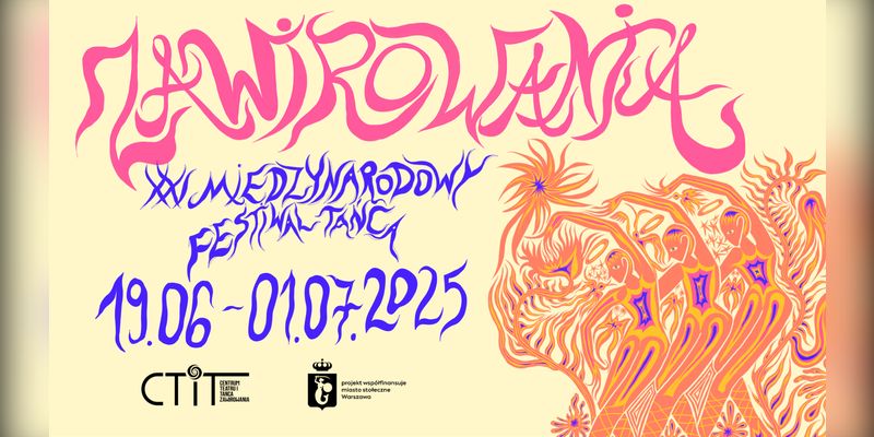 XXI Międzynarodowy Festiwal Tańca Zawirowania 2025. Znamy program