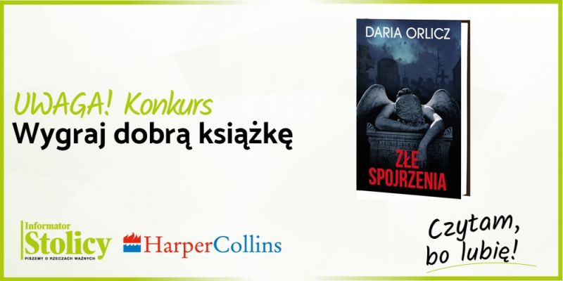 Konkurs! Wygraj książkę Wydawnictwa HarperCollins pt. "Złe Spojrzenia"