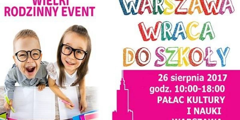"Warszawa Wraca do szkoły" - co nas czeka w tym roku?