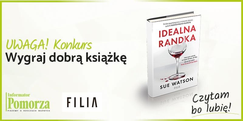 Konkurs! Wygraj książkę wydawnictwa Filia pt. ,,Idealna randka”