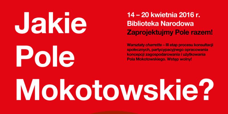 Zaprojektujmy Pole Mokotowskie razem