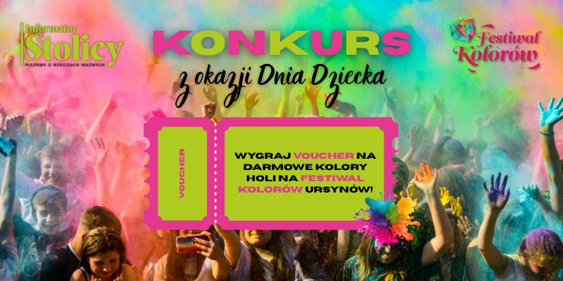KONKURS z okazji Dnia Dziecka – wygraj vouchery na kolory Holi na Festiwal Kolorów Ursynów