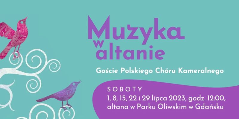 Muzyka w altanie. Polski Chór Kameralny i Goście