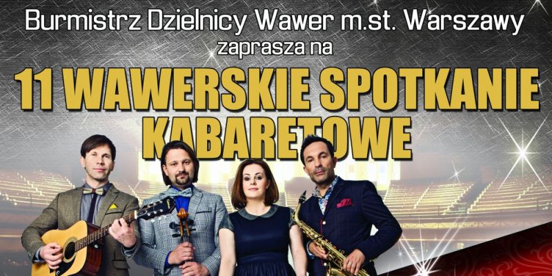 Wawerskie Spotkanie Kabaretowe - już po raz 11.