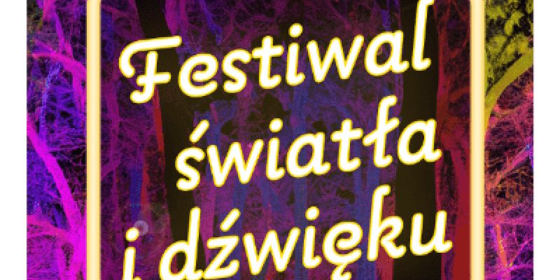 Festiwal światła i dźwięku w najbliższy weekend