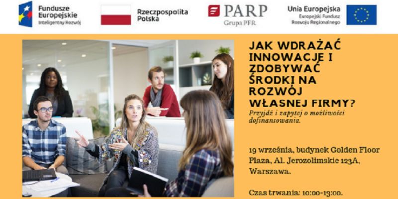 Jak wdrażać innowacje i zdobywać środki na rozwój własnej firmy?