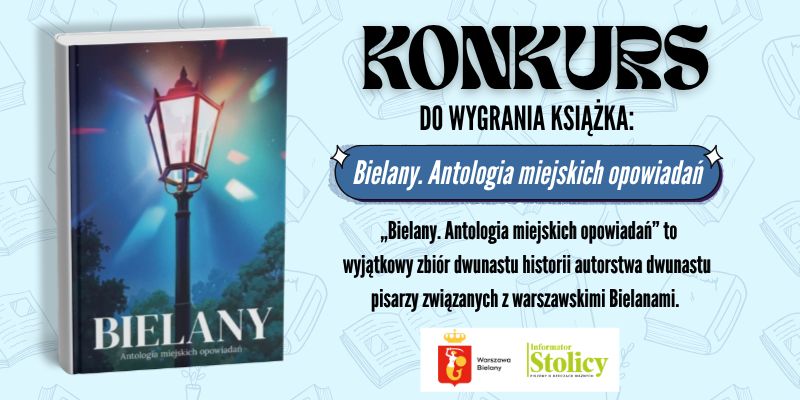 [KONKURS] Wygraj książkę „Bielany. Antologia miejskich opowiadań”