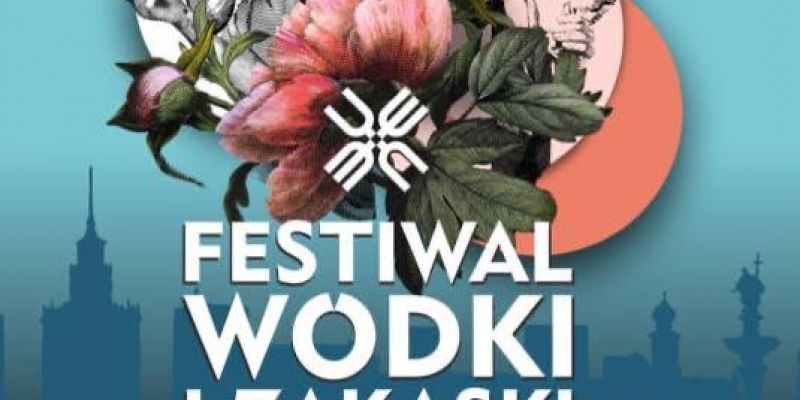 To już trzecie edycja Festiwalu Wódki i Zakąsek