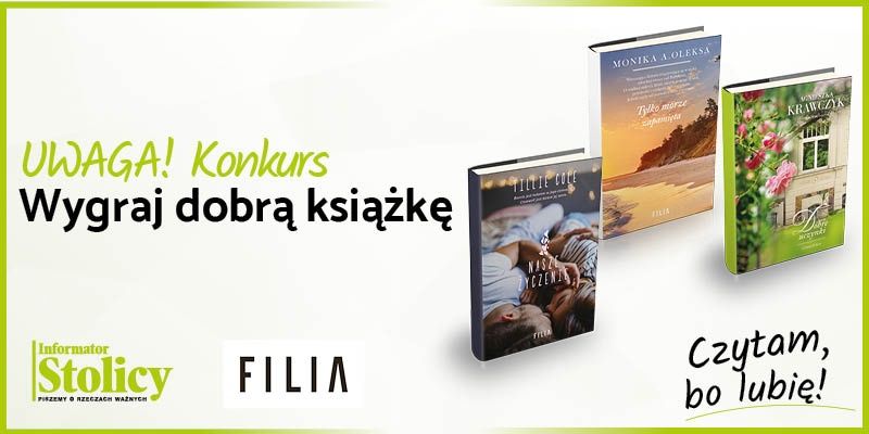 Uwaga konkurs! Wygraj książkę Wydawnictwa Filia pt. ,,Tylko morze zapamięta''