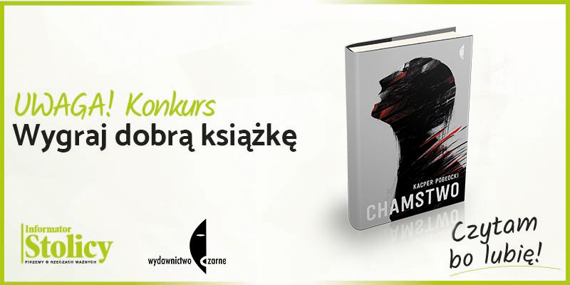 Konkurs! Wygraj książkę Wydawnictwa Czarne pt. „Chamstwo”