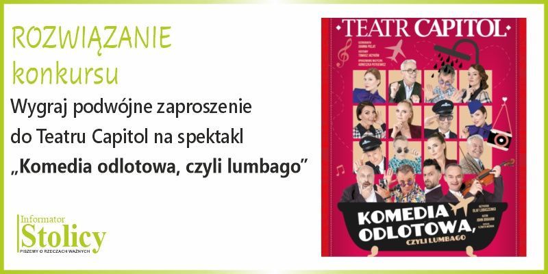 [Rozwiązanie konkursu] Spektakl „Komedia odlotowa, czyli Lumbago” wygraj podwójną wejściówkę
