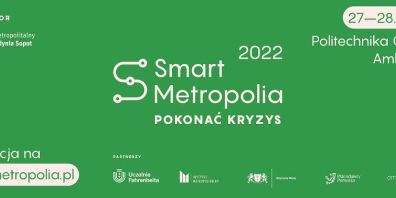 Startuje kongres klimatyczny Smart Metropolia 2022